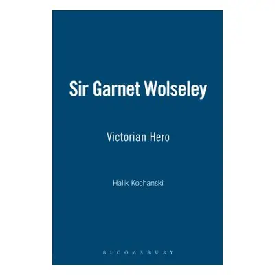 "Sir Garnet Wolseley" - "" ("Kochanski Halik")