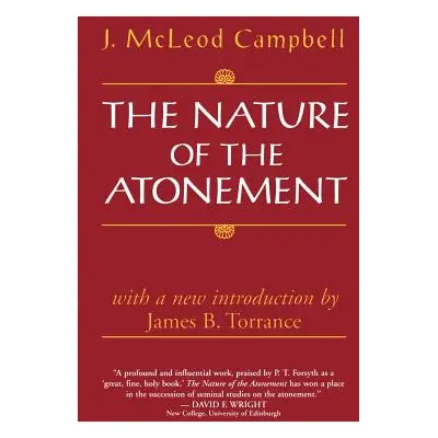 "The Nature of the Atonement" - "" ("Campbell John McLeod")