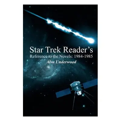 "Star Trek Reader's Reference to the Novels: 1984-1985" - "" ("Underwood Alva")