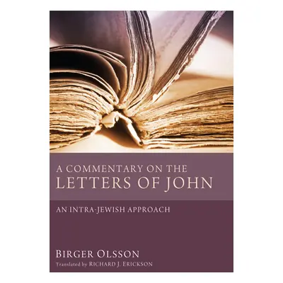 "A Commentary on the Letters of John" - "" ("Olsson Birger")