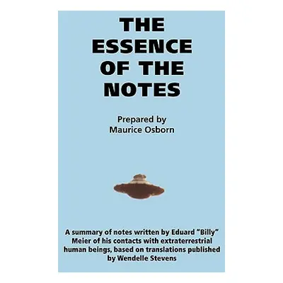 "The Essence of the Notes" - "" ("Osborn Maurice Earl")