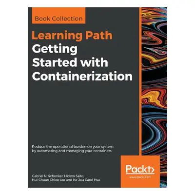 "Getting Started with Containerization" - "" ("Schenker Gabriel N.")