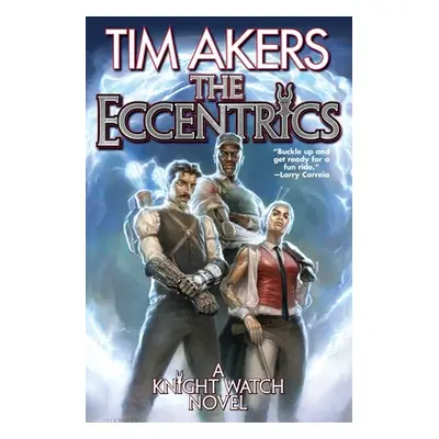 "The Eccentrics" - "" ("Akers Tim")