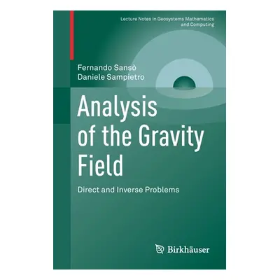 "Analysis of the Gravity Field: Direct and Inverse Problems" - "" ("Sans Fernando")