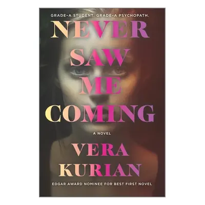 "Never Saw Me Coming" - "" ("Kurian Vera")