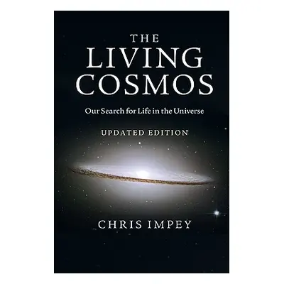 "The Living Cosmos" - "" ("Impey Chris")