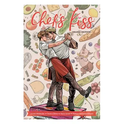 "Chef's Kiss Deluxe Edition" - "" ("Melendez Jarrett")