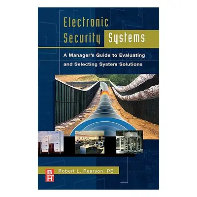 "Electronic Security Systems" - "" ("Pearson Robert")