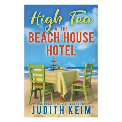 "High Tea at The Beach House Hotel" - "" ("Keim Judith")