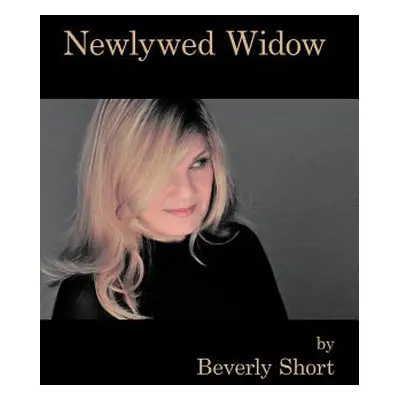 "Newlywed Widow" - "" ("Short Beverly")