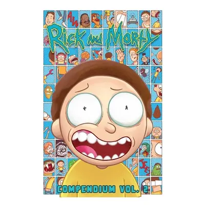 "Rick and Morty Compendium Vol. 2" - "" ("Starks Kyle")