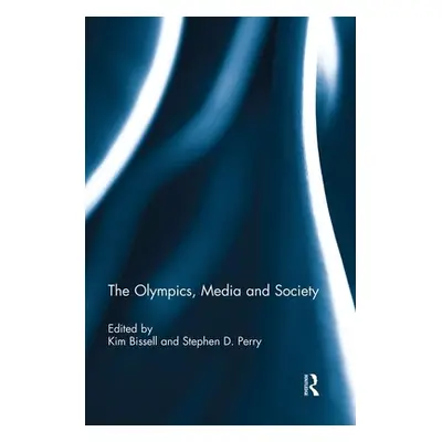 "The Olympics, Media and Society" - "" ("Bissell Kim")