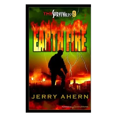 "Earth Fire: Survivalist" - "" ("Ahern Jerry")