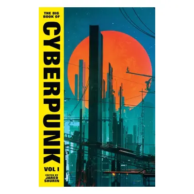 Big Book of Cyberpunk Vol. 1 (Various)