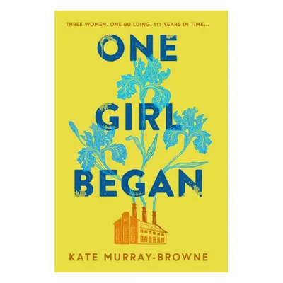 "One Girl Began" - "" ("Murray-Browne Kate")