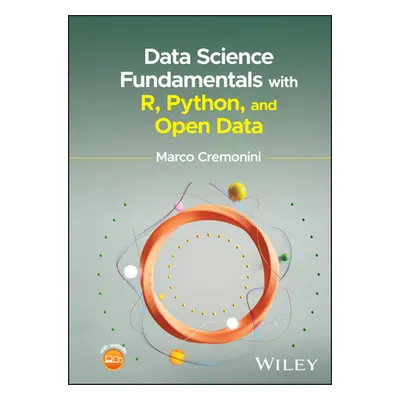 "Data Science Fundamentals with R, Python, and Open Data" - "" ("Cremonini Marco")