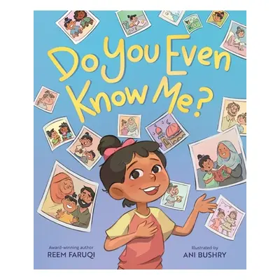 "Do You Even Know Me?" - "" ("Faruqi Reem")