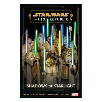 "Star Wars: The High Republic - Shadows of Starlight" - "" ("Soule Charles")