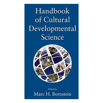 "Handbook of Cultural Developmental Science" - "" ("Bornstein Marc H.")