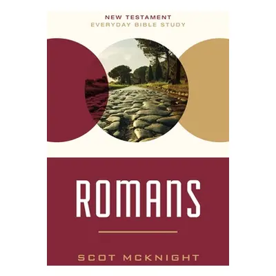 "Romans: Experiencing Peace Together in a Chaotic World" - "" ("McKnight Scot")