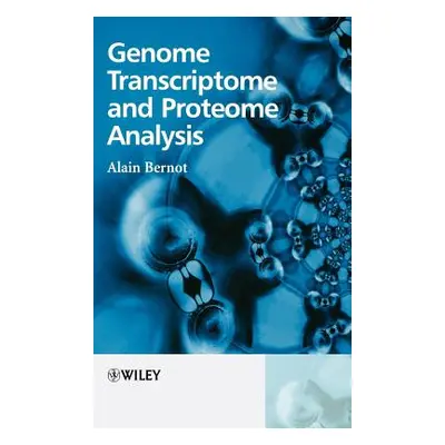 "Genome Transcriptome and Proteome Analysis" - "" ("Bernot Alain")