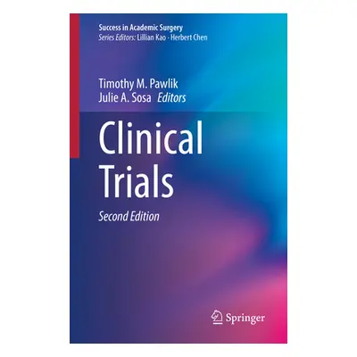 "Clinical Trials" - "" ("Pawlik Timothy M.")