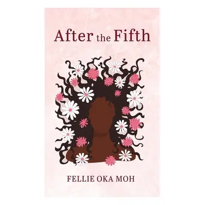 "After the Fifth" - "" ("Moh Fellie Oka")