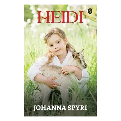 "Heidi" - "" ("Spyri Johanna")