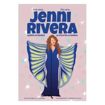 "Jenni Rivera: Queen of Banda/La diva de la banda" - "" ("Calderon Raynelda A.")