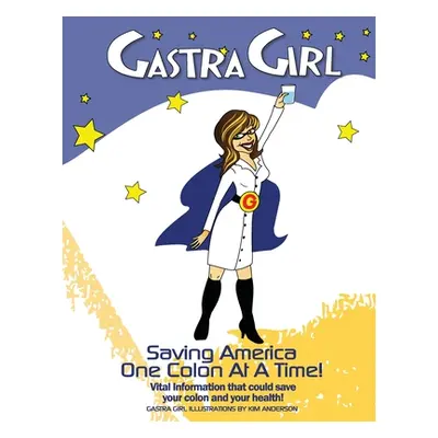 "Gastra Girl Resource Guide" - "" ("Harder Rebecca")