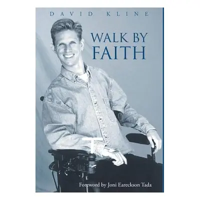 "Walk by Faith" - "" ("Kline David")