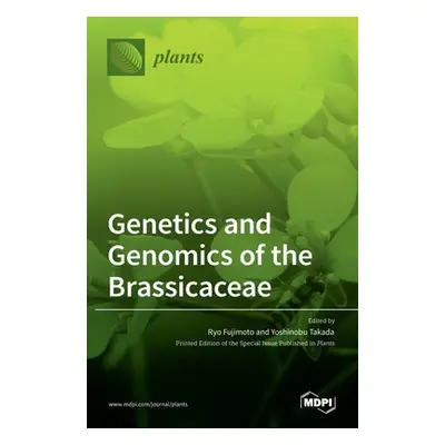 "Genetics and Genomics of the Brassicaceae" - "" ("Fujimoto Ryo")