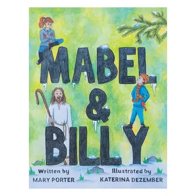 "Mabel & Billy" - "" ("Porter Mary")