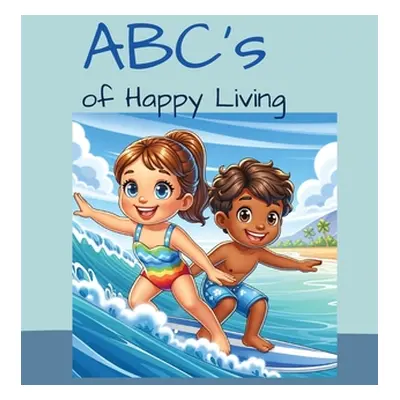 "ABCs of Happy Living" - "" ("Altamar Rodrigo")