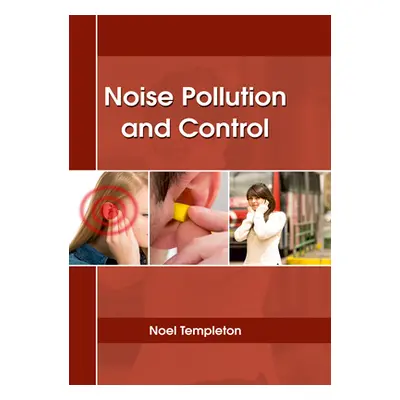 "Noise Pollution and Control" - "" ("Templeton Noel")