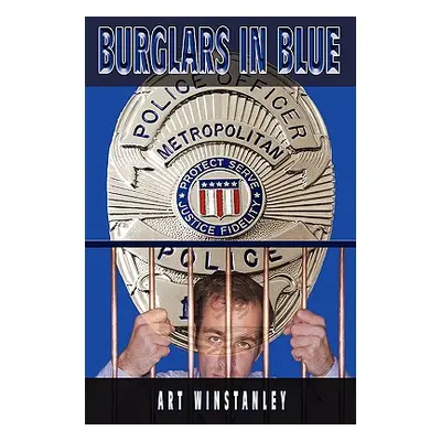 "Burglars in Blue" - "" ("Winstanley Art")