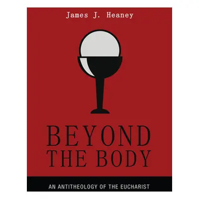 "Beyond the Body" - "" ("Heaney James J.")