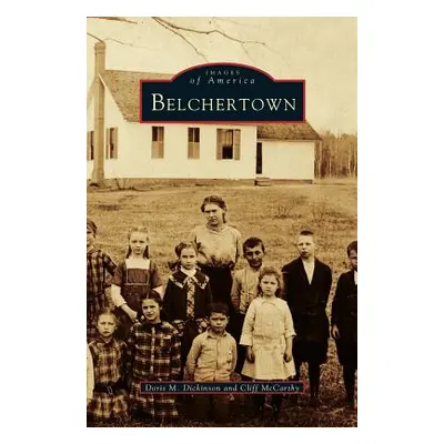 "Belchertown" - "" ("Dickinson Doris M.")