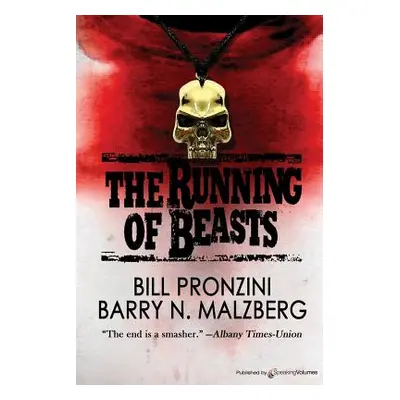 "The Running of Beasts" - "" ("Malzberg Barry N.")