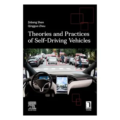 "Theories and Practices of Self-Driving Vehicles" - "" ("Zhou Qingguo")