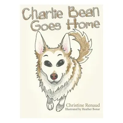 "Charlie Bean Goes Home" - "" ("Renaud Christine")