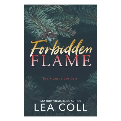 "Forbidden Flame" - "" ("Coll Lea")