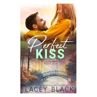 "Perfect Kiss" - "" ("Black Lacey")