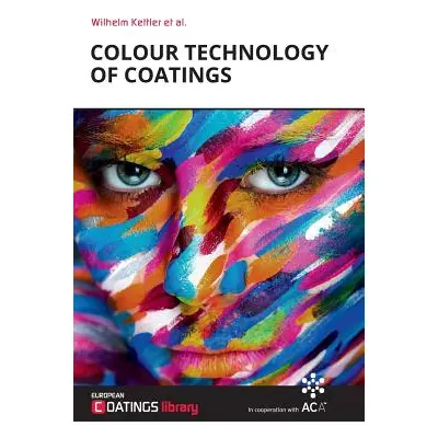 "Colour Technology of Coatings" - "" ("Kettler Wilhelm")