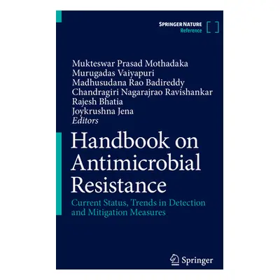 "Handbook on Antimicrobial Resistance: Current Status, Trends in Detection and Mitigation Measur