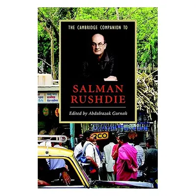 "The Cambridge Companion to Salman Rushdie" - "" ("Gurnah Abdulrazak")