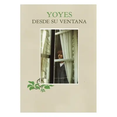 "Yoyes - Desde su ventana -" - "" ("Garmendia Lasa Elixabete")