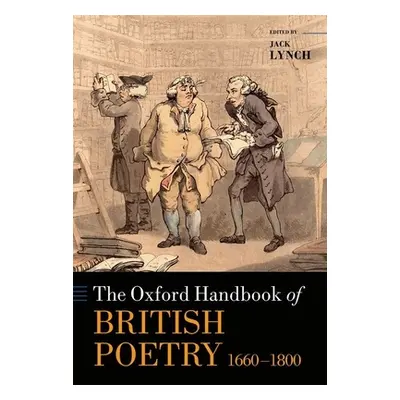 "The Oxford Handbook of British Poetry, 1660-1800" - "" ("Lynch Jack")