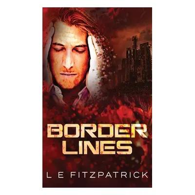 "Border Lines" - "" ("Fitzpatrick L. E.")