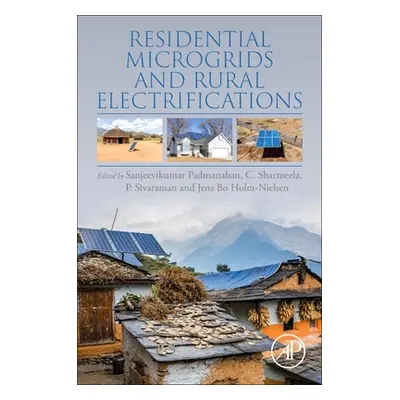 "Residential Microgrids and Rural Electrifications" - "" ("Padmanaban Sanjeevikumar")